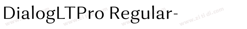 DialogLTPro Regular字体转换 DialogLTPro Regular字体转换